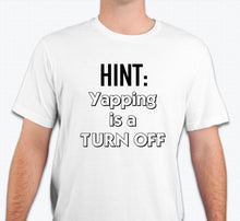 Load image into Gallery viewer, “HINT: Yapping is a turn off” Unisex T-shirt