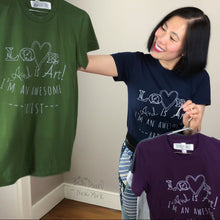 Load image into Gallery viewer, “Love is art and I’m an awesome artist” T-shirt