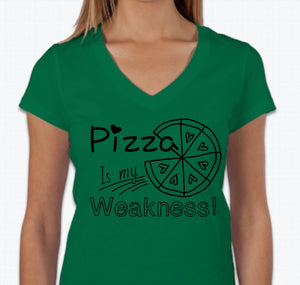 “Pizza is my weakness” T-shirt